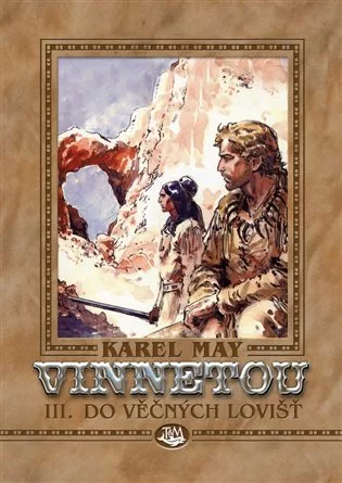 Vinnetou III. -  Do věčných lovišť
