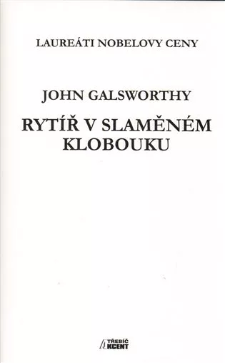 Rytíř v slaměném klobouku