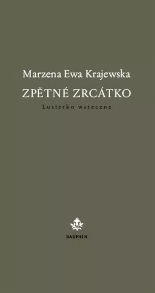Zpětné zrcátko / Lusterko wsteczne