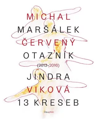 Červený otazník (2013 - 2016) / 13 kreseb