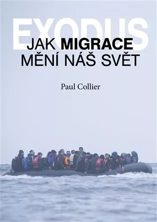 Exodus. Jak migrace mění náš svět?