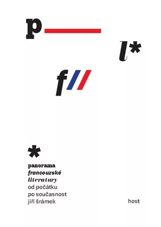 Panorama francouzské literatury
 od počátků po současnost