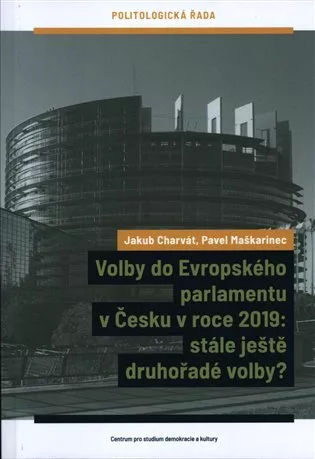 Volby do Evropského parlamentu v Česku v roce 2019: stále ještě druhořadé volby?