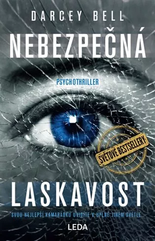 Nebezpečná laskavost