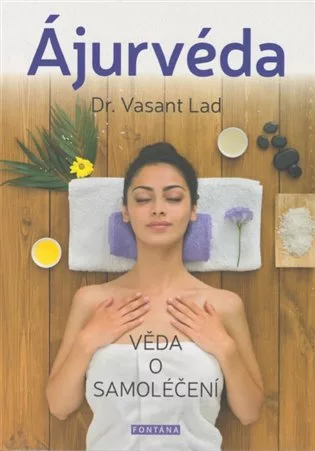 Ájurvéda - Věda o samoléčení
