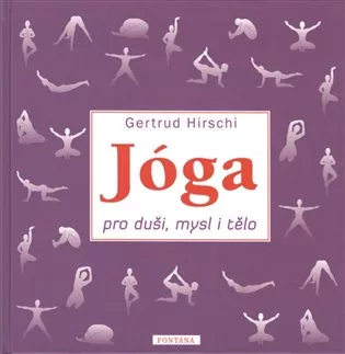 Jóga pro duši, mysl i tělo