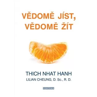 Vědomě jíst, vědomě žít