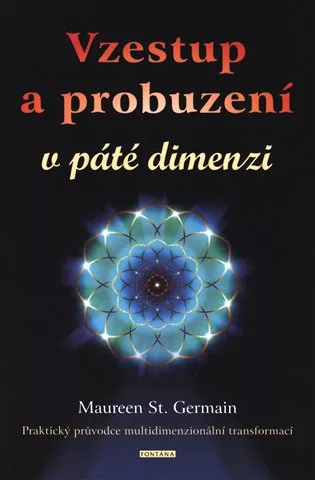 Vzestup a probuzení v páté dimenzi