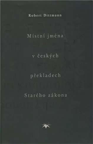 Místní jména v českých překladech Starého zákona