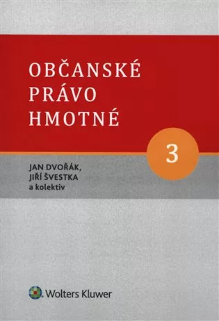 Občanské právo hmotné 3 - Díl třetí: Věcná práva