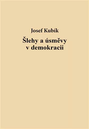 Šlehy a úsměvy v demokracii