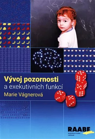 Vývoj pozornosti a exekutivních funkcí