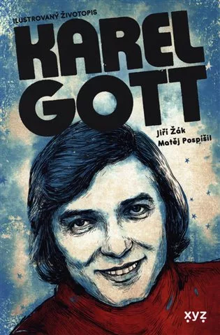 Karel Gott: ilustrovaný životopis