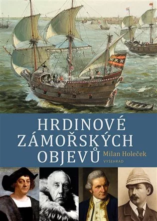 Hrdinové zámořských objevů