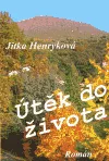 Útěk do života