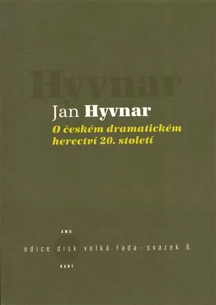 O českém dramatickém herectví 20. století