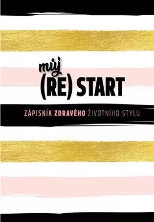 Můj (re)start - Zápisník zdravého životního stylu;