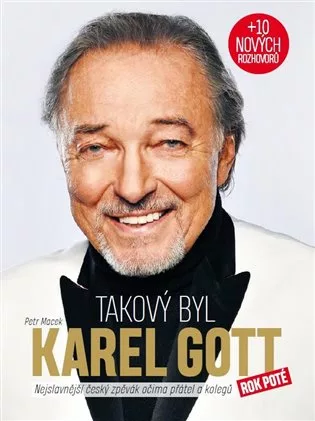 Takový byl Karel Gott - Rok poté