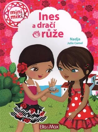 Ines a dračí růže