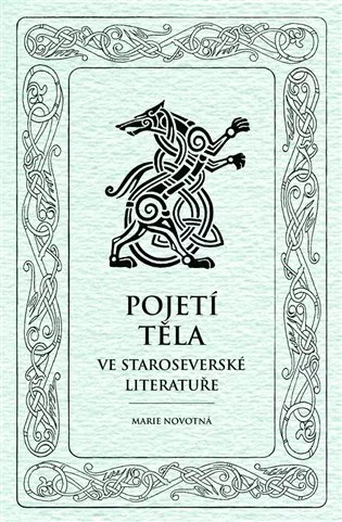 Pojetí těla ve staroseverské literatuře