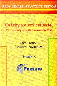 Otázky kolem celiakie - Víte si rady s bezlepkovou dietou?