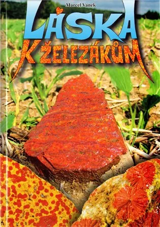 Láska k železákům
