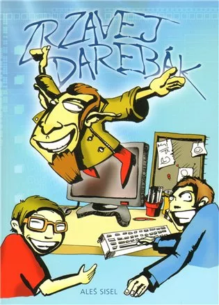Zrzavej darebák