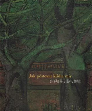 Jak pěstovat klid a mír