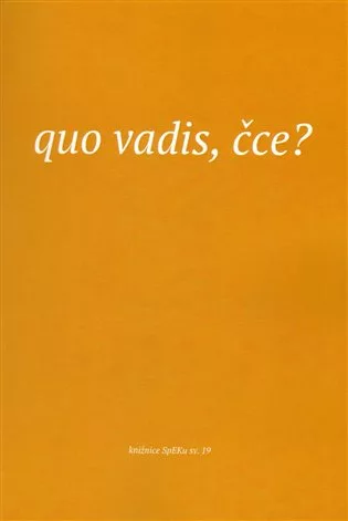 Quo vadis, čce?