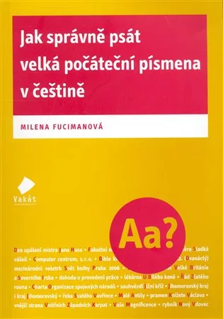 Jak správně psát velká počáteční písmena v češtině