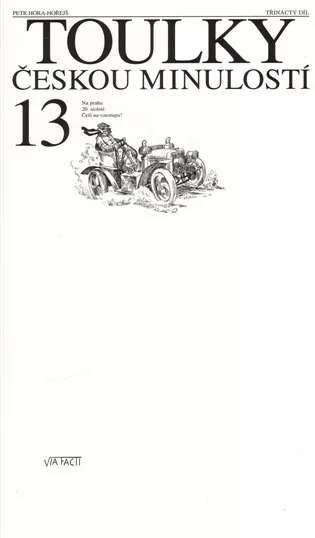 Toulky českou minulostí 13