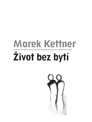 Život bez bytí