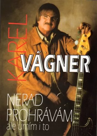 Nerad prohrávám, ale umím i to