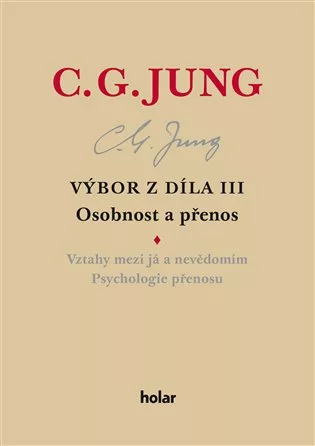 Výbor z díla III. - Osobnost a přenos
