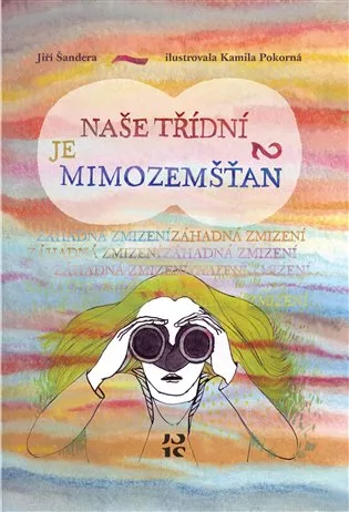 Naše třídní je mimozemšťan 2