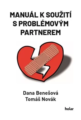 Manuál k soužití s problémovým partnerem