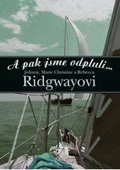 A pak jsme odpluli