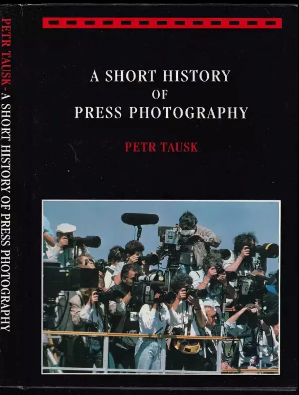 A Short History of Press Photography