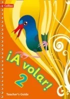 ¡A Volar! Teacher’s Guide Level 2