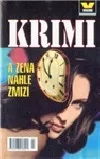 A žena náhle zmizí