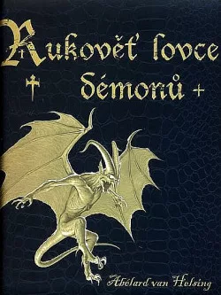 Abélard van Helsing: Rukověť lovce démonů