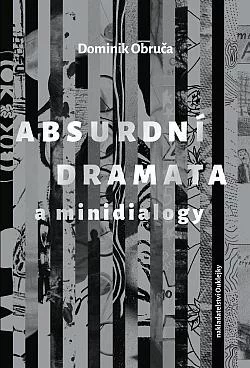 Absurdní dramata a minidialogy