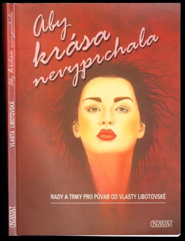 Aby krása nevyprchala