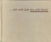 ...aby váš dům byl váš hrad