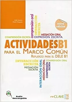 Actividades para el MCER B1 + audio (Nueva edición)