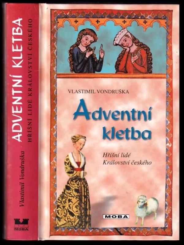Adventní kletba, aneb, Tři zločiny, které rozřešil královský prokurátor Oldřich z Chlumu