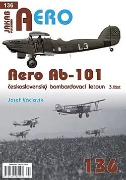 Aero Ab-101 československý bombardovací letoun 3. část