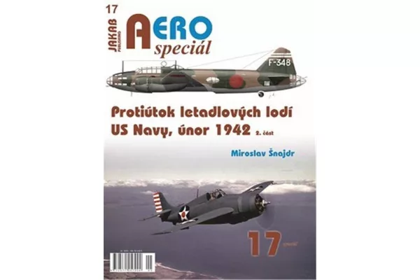 AEROspeciál 17 Protiútok letadlových lodí US Navy, únor 1942, 2. část