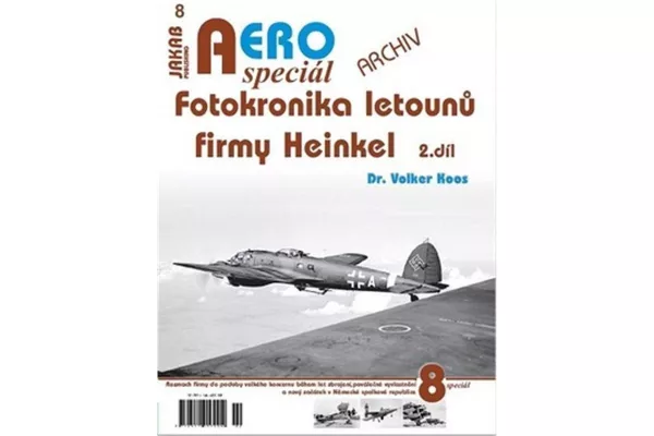 AEROspeciál 8 - Fotokronika letounů firmy Heinkel 2. díl