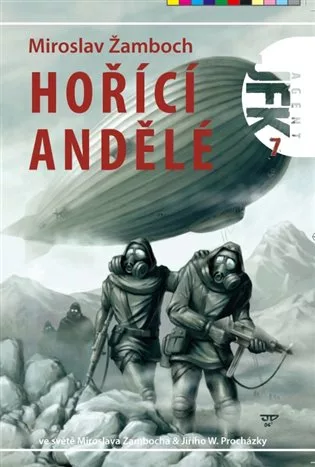 Agent JFK 007 - Hoříčí andělé